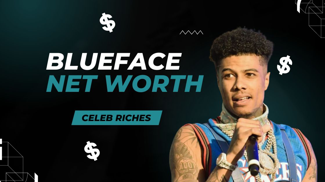 Blueface net worth