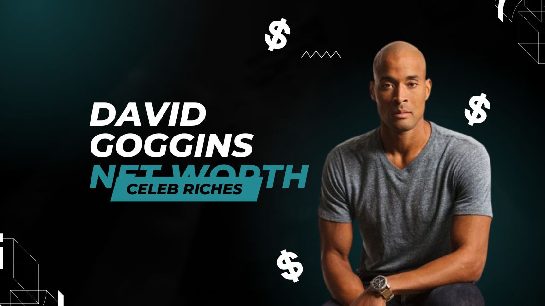 David Goggins net worth