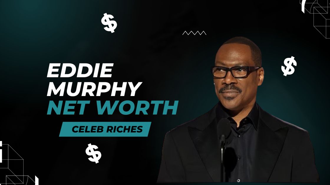 Eddie Murphy Net Worth