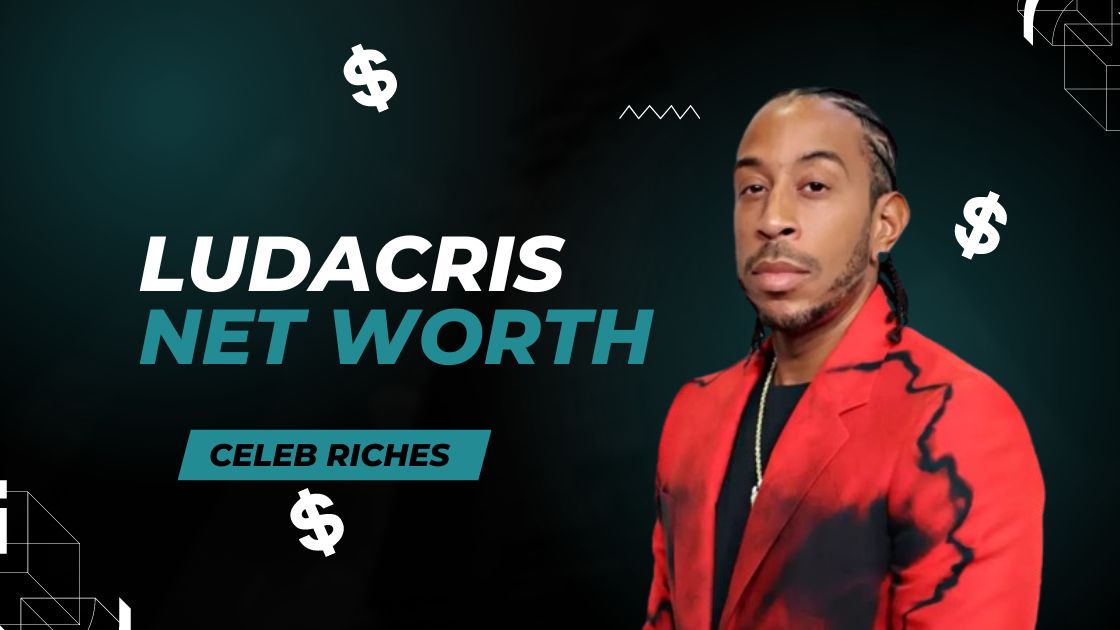 Ludacris Net Worth