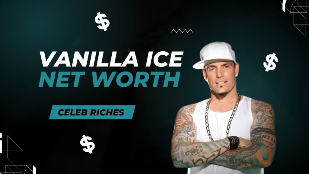 Vanilla Ice Net worth