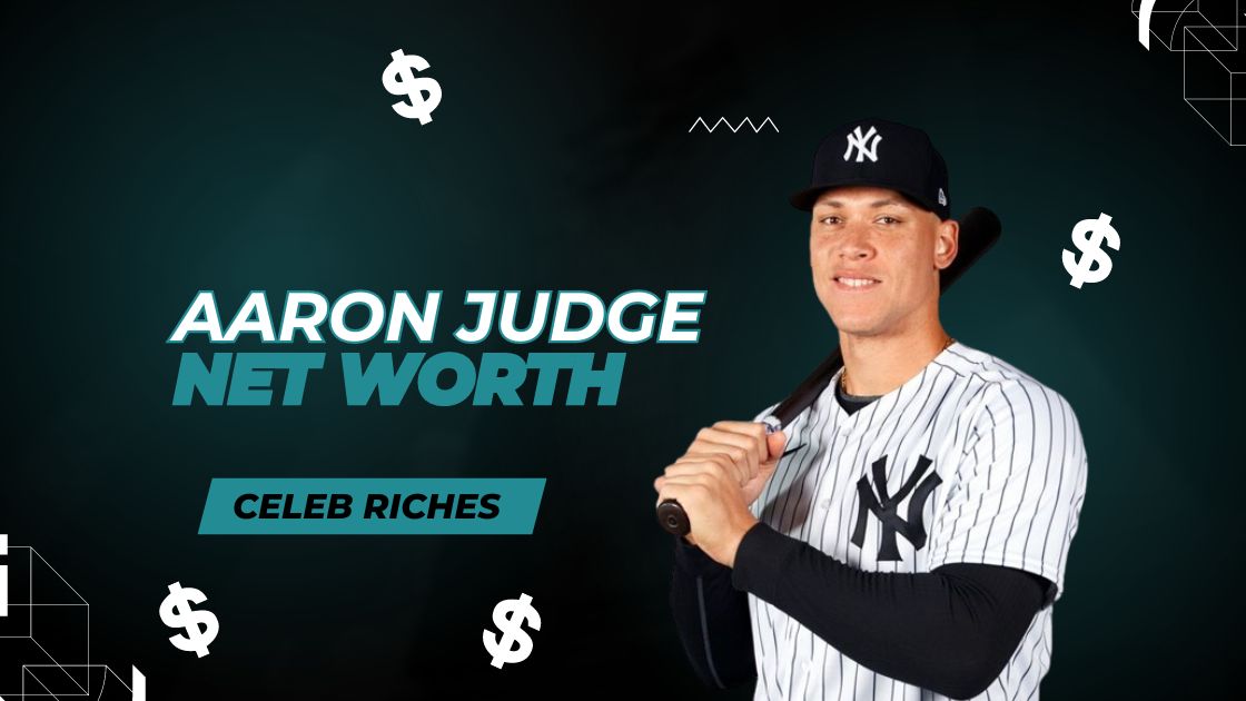 Aaron Judge Net Worth