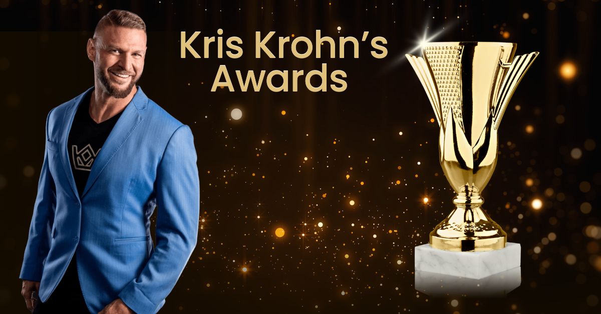  Kris Krohn’s Awards