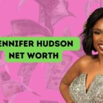 Jennifer Hudson net worth