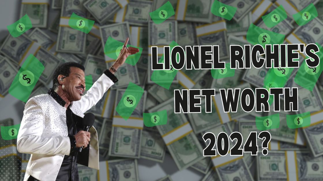 Lionel Richie net worth