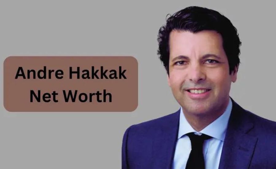 andre hakkak net worth