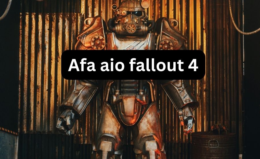 afa aio fallout 4