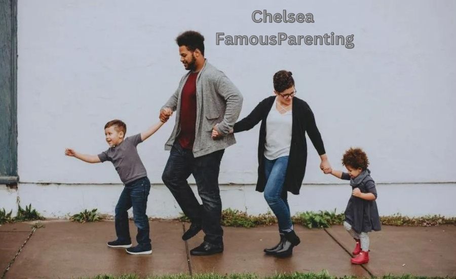 Chelsea FamousParenting