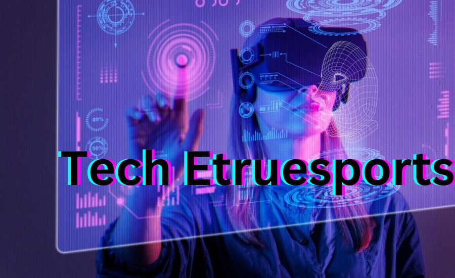 Tech Etruesports