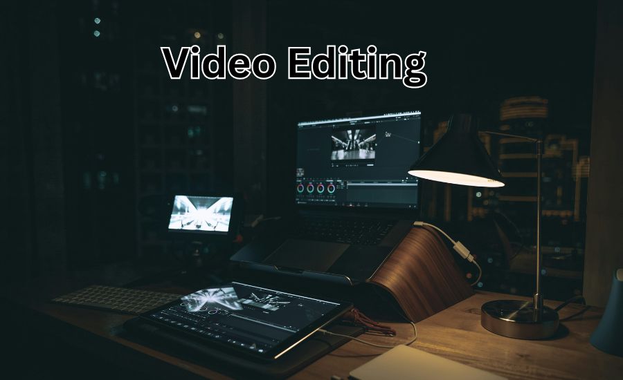 Video Editing