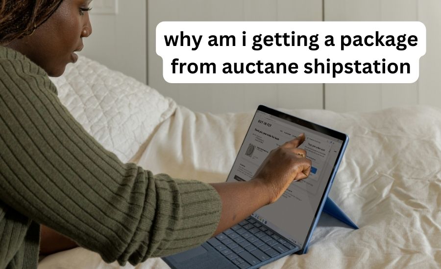 why am i getting a package from auctane shipstation