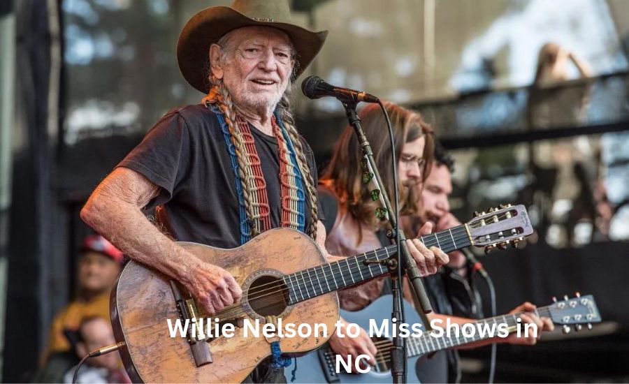 Willie Nelson to Miss Shows in NC