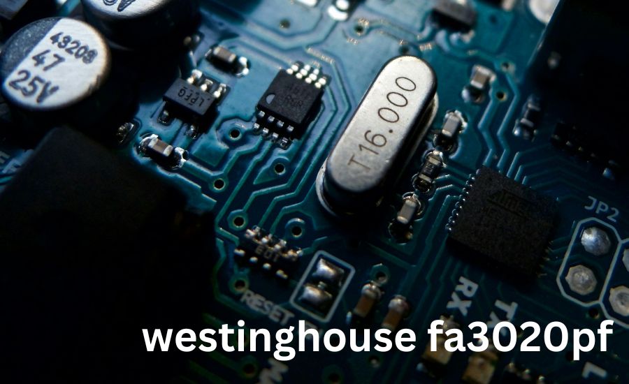 westinghouse fa3020pf