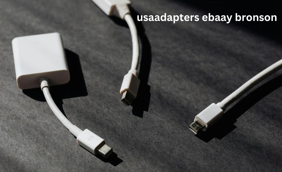 usaadapters ebaay bronson