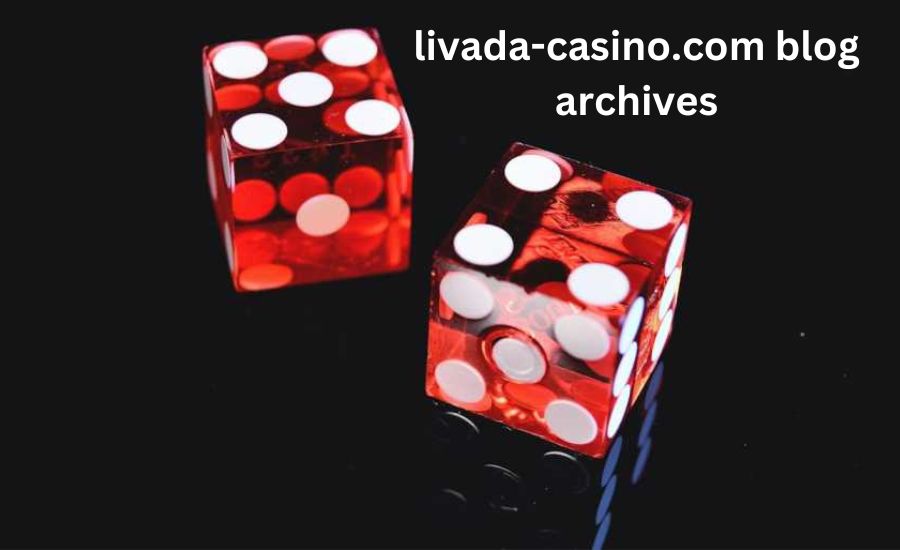 livada-casino.com blog archives