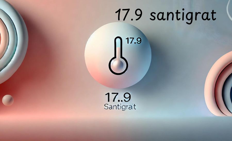 17.9 santigrat