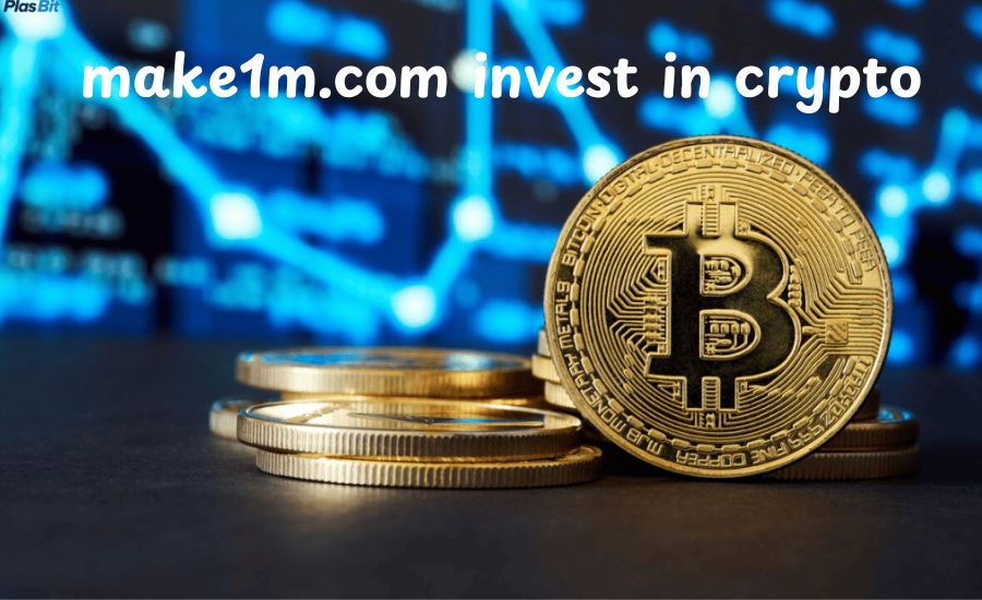 make1m.com invest in crypto