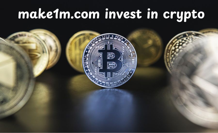 make1m.com invest in crypto