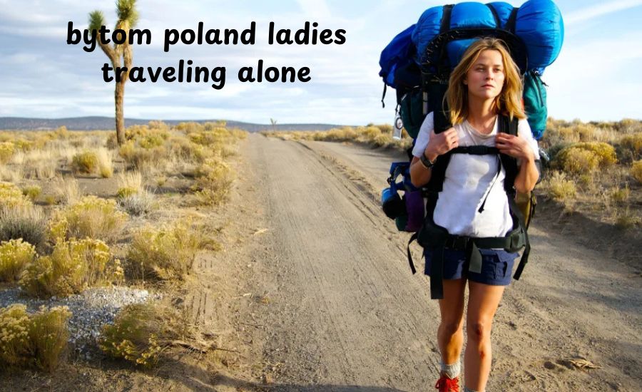 bytom poland ladies traveling alone