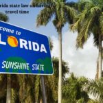 what is florida state law on havingfor travel time