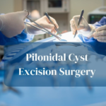 Pilonidal Cyst