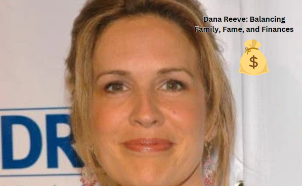 dana reeve net worth at death